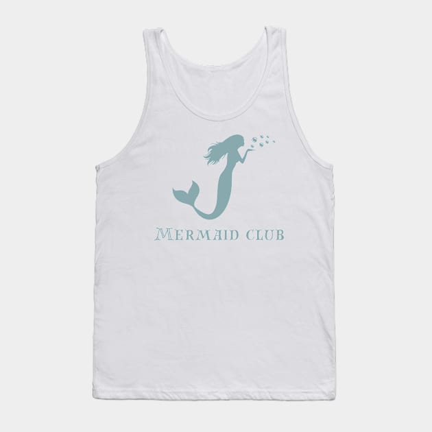 Mermaid club ocean quote Tank Top by CameltStudio